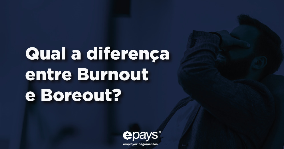 Qual a diferença entre Burnout e Boreout?
